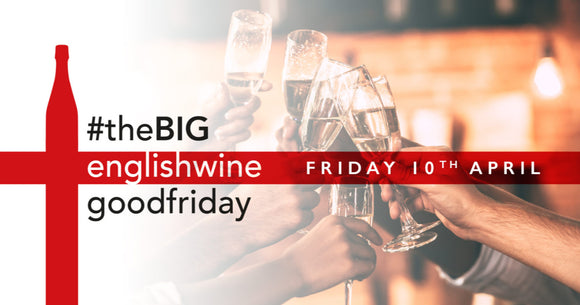 #theBIGenglishwinegoodfriday